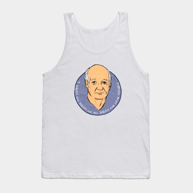 I Scream For Colin Mochrie Tank Top by madeline-horwath